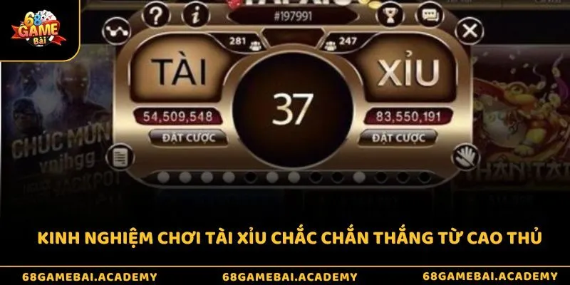 Kinh Nghiệm Chơi Tài Xỉu - Bật Mí Độc Quyền Từ Cao Thủ 3 Kinh nghiệm chơi tài xỉu chắc chắn thắng từ cao thủ